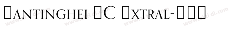 Lantinghei SC Extral字体转换